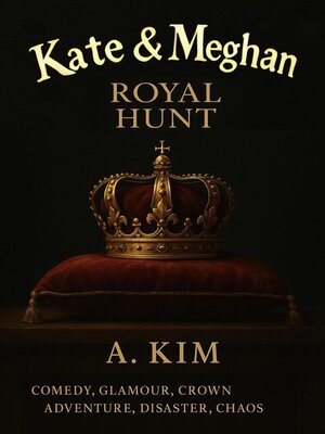cover image of Kate and Meghan--( Royal Hunt )